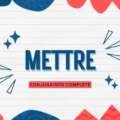 Mettre