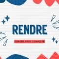 Rendre