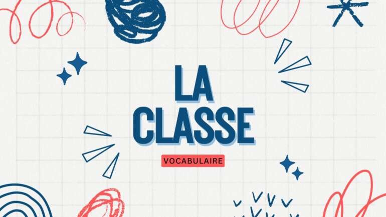 French Classroom Vocabulary