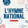 L'Hymne National