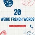 Weird French Words